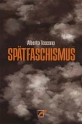 Cover-Bild zum Titel 'Spätfaschismus' von 'Alberto Toscano'