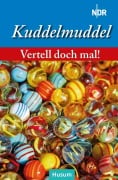 Cover-Bild zum Titel 'Vertell doch mal: Kuddelmuddel' von ''