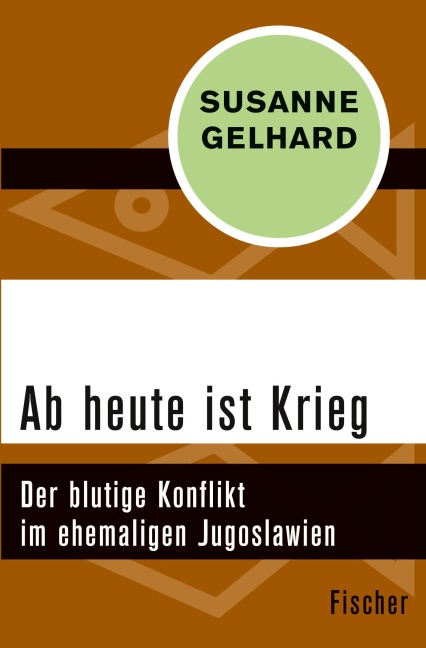 Ab heute ist Krieg - Susanne Gelhard