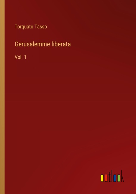 Gerusalemme liberata - Torquato Tasso