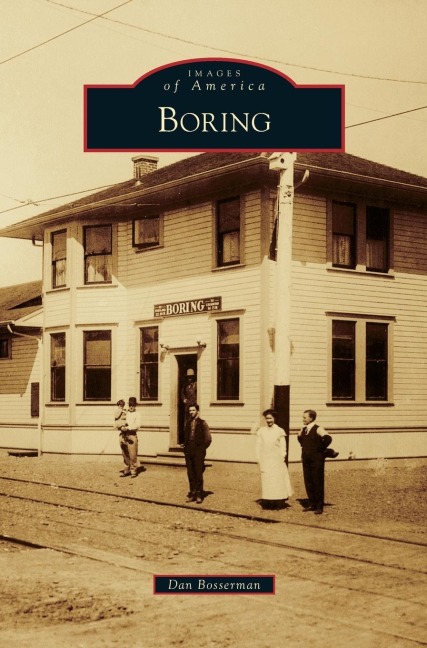 Boring - Dan Bosserman