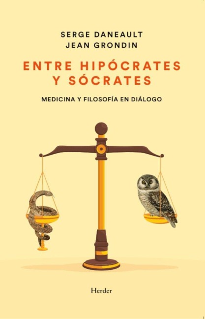 Entre Hipocrates Y Socrates - Serge Daneault