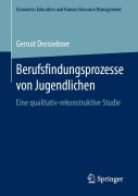 Cover-Bild zum Titel 'Berufsfindungsprozesse von Jugendlichen' von 'Gernot Dreisiebner'