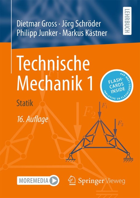 Technische Mechanik 1 - Dietmar Gross, Philipp Junker, Markus Kästner, Jörg Schröder