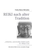 Cover-Bild zum Titel 'REIKI nach alter Tradition' von 'Heike-Maria Michalke'