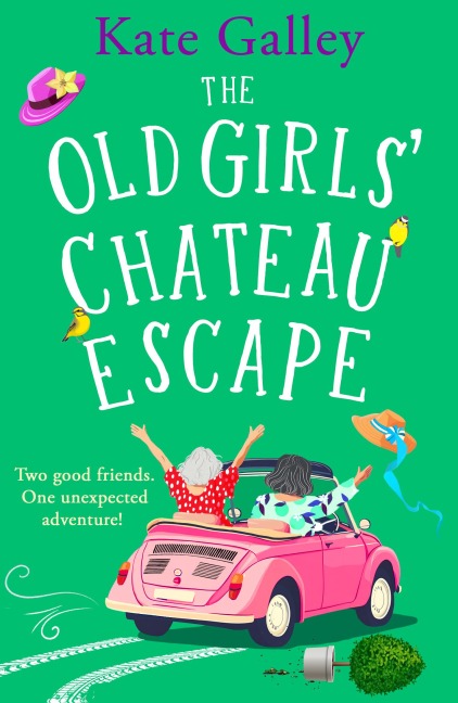 The Old Girls' Chateau Escape - Kate Galley
