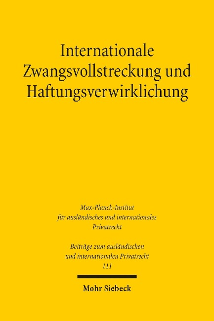 Internationale Zwangsvollstreckung und Haftungsverwirklichung - Tanja Domej