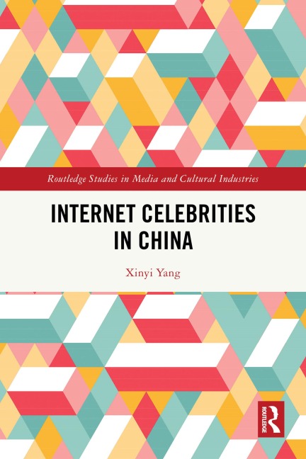 Internet Celebrities in China - Xinyi Yang