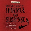 Classic Tales of Horror and Suspense Lib/E - Arthur Conan Doyle, Edgar Allan Poe, Robert Louis Stevenson, H G Wells