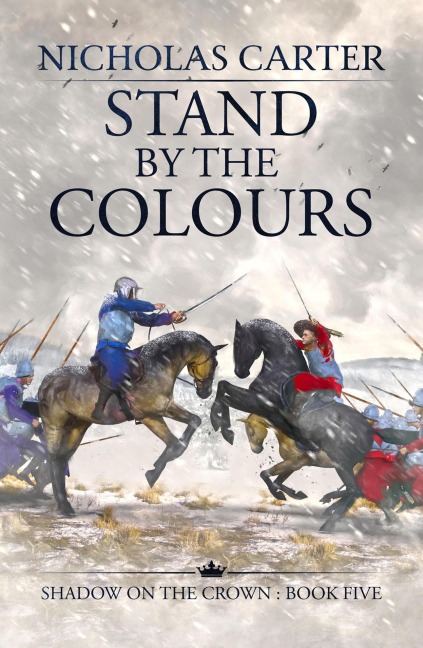 Stand by the Colours - Nicholas Carter