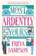 Cover-Bild zum Titel 'Most Ardently Yours' von 'Freya Sampson'
