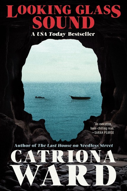 Looking Glass Sound - Catriona Ward