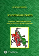 Cover-Bild zum Titel 'Schwieriger Friede' von 'Gundula Wessel'