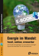 Cover-Bild zum Titel 'Energie im Wandel: fossil, nuklear, erneuerbar' von 'Jens Eggert'