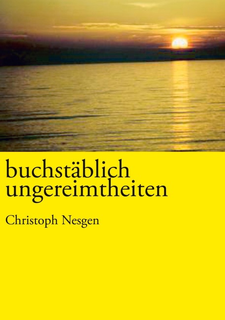 buchstäblich ungereimtheiten - Christoph Nesgen