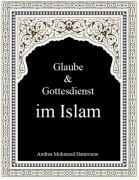 Cover-Bild zum Titel 'Glaube & Gottesdienst im Islam' von 'Andrea Mohamed Hamroune'