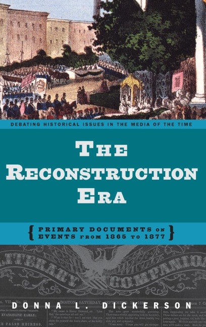 The Reconstruction Era - Donna L. Dickerson