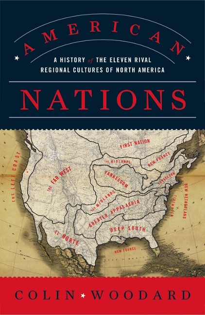 American Nations - Colin Woodard