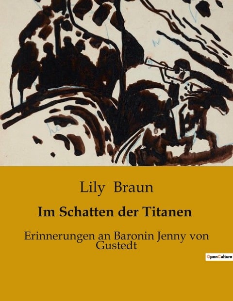 Im Schatten der Titanen - Lily Braun