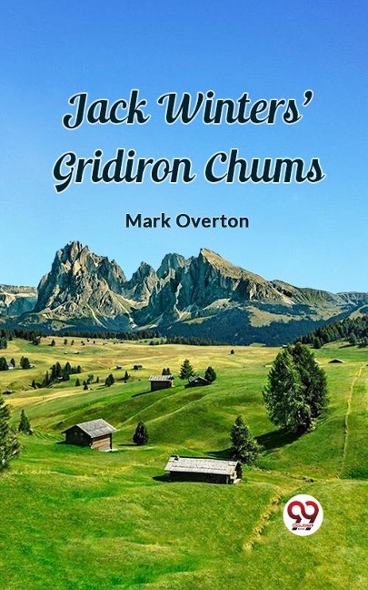 Jack Winters' Gridiron Chums - Mark Overton