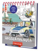 Cover-Bild zum Titel 'Mein Zauber-Wassermalbuch Fahrzeuge' von 'Silke Düsener'