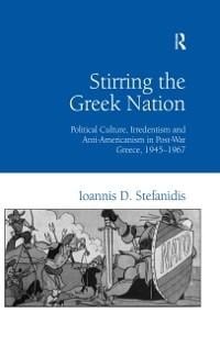 Stirring the Greek Nation - Ioannis Stefanidis