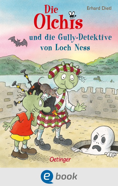 Die Olchis und die Gully-Detektive von Loch Ness - Erhard Dietl