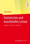 Cover-Bild zum Titel 'Statistisches und maschinelles Lernen' von 'Stefan Richter'