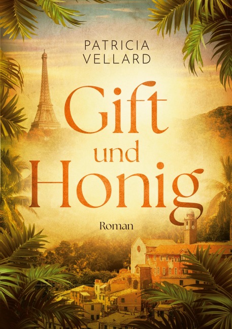 Gift und Honig - Patricia Vellard