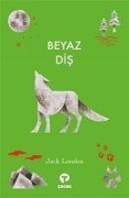 Cover-Bild zum Titel 'Beyaz Dis' von 'Jack London'