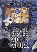 The Case of the Pisces Moon Murk: Chapter 1 Excerpt (The Wolflock Cases (Excerpts), #7) - Rhiannon D. Elton