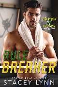 Cover-Bild zum Titel 'Rule Breaker (Las Vegas Vipers, #3)' von 'Stacey Lynn'