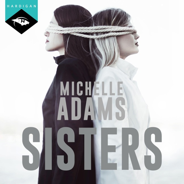 Sisters - Michelle Adams
