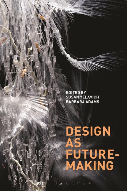Design as Future-Making - 