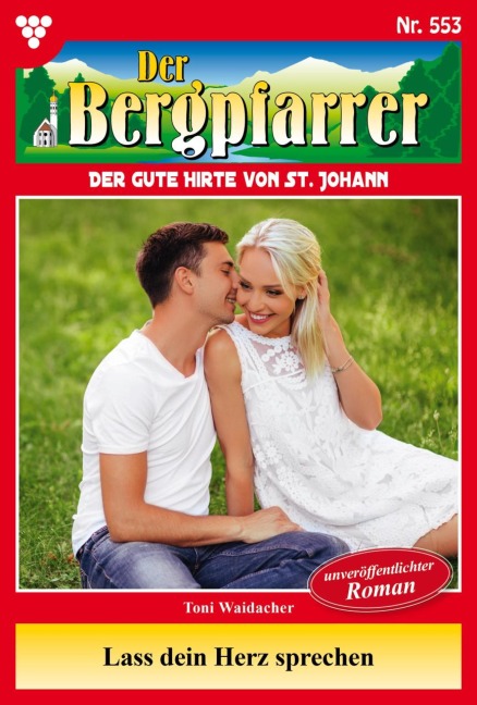 Lass dein Herz sprechen - Toni Waidacher