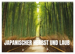 Cover-Bild zum Titel 'Japanischer Herbst und Laub (Wandkalender 2026 DIN A3 quer), CALVENDO Monatskalender' von 'Photostravellers Photostravellers'