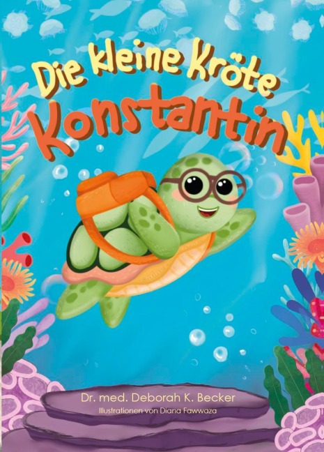 Die kleine Kröte Konstantin - Deborah K. Becker