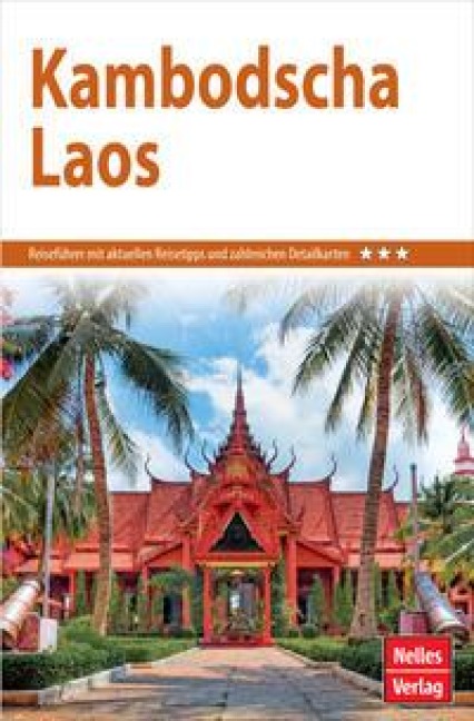 Nelles Guide Reiseführer Kambodscha - Laos - 