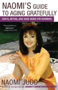 Cover-Bild zum Titel 'Naomi's Guide to Aging Gratefully' von 'Naomi Judd'