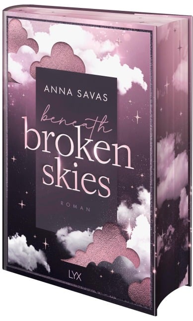 Beneath Broken Skies - Anna Savas