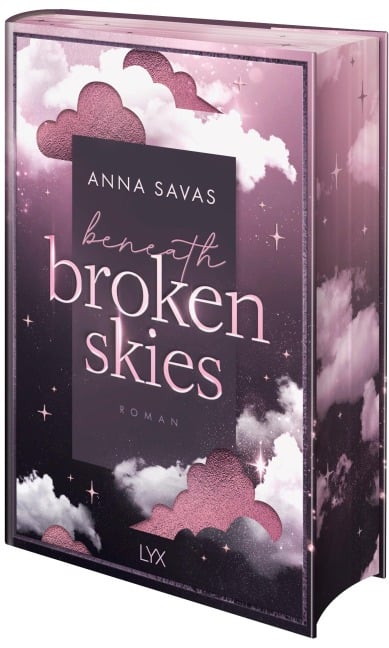 Beneath Broken Skies - Anna Savas