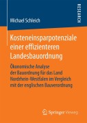 Cover-Bild zum Titel 'Kosteneinsparpotenziale einer effizienteren Landesbauordnung' von 'Michael Schleich'
