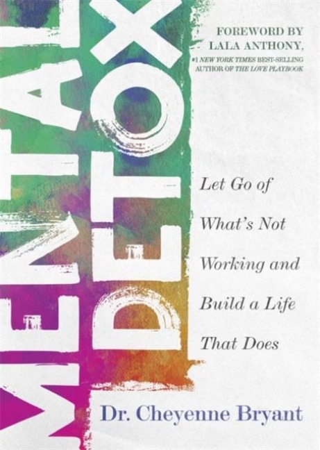 Mental Detox - Cheyenne Bryant