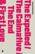 Cover-Bild zum Titel 'The Expelled/The Calmative/The End with First Love' von 'Samuel Beckett'
