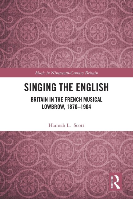 Singing the English - Hannah L. Scott
