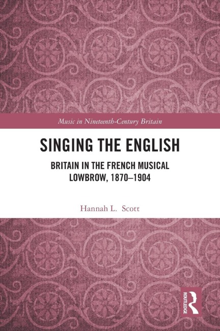 Singing the English - Hannah L. Scott