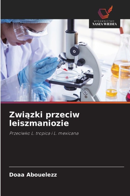 Zwi¿zki przeciw leiszmaniozie - Doaa Abouelezz