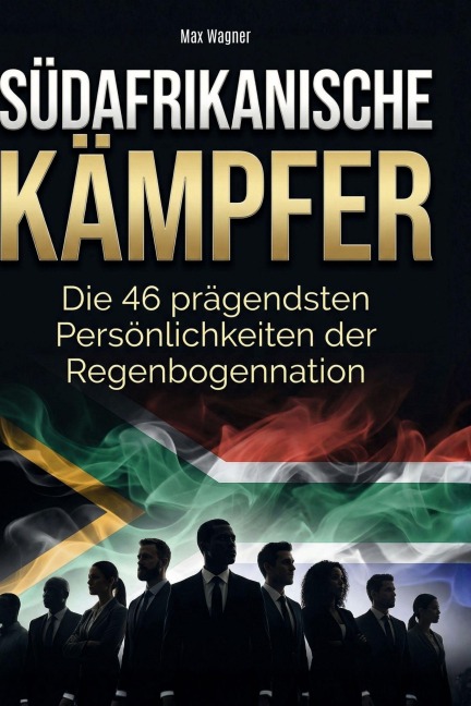 Südafrikanische Kämpfer - Max Wagner