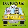 Greatest Hits & Remixes - Doctor's Cat