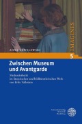 Cover-Bild zum Titel 'Zwischen Museum und Avantgarde' von 'Anna Kuwalewski'
